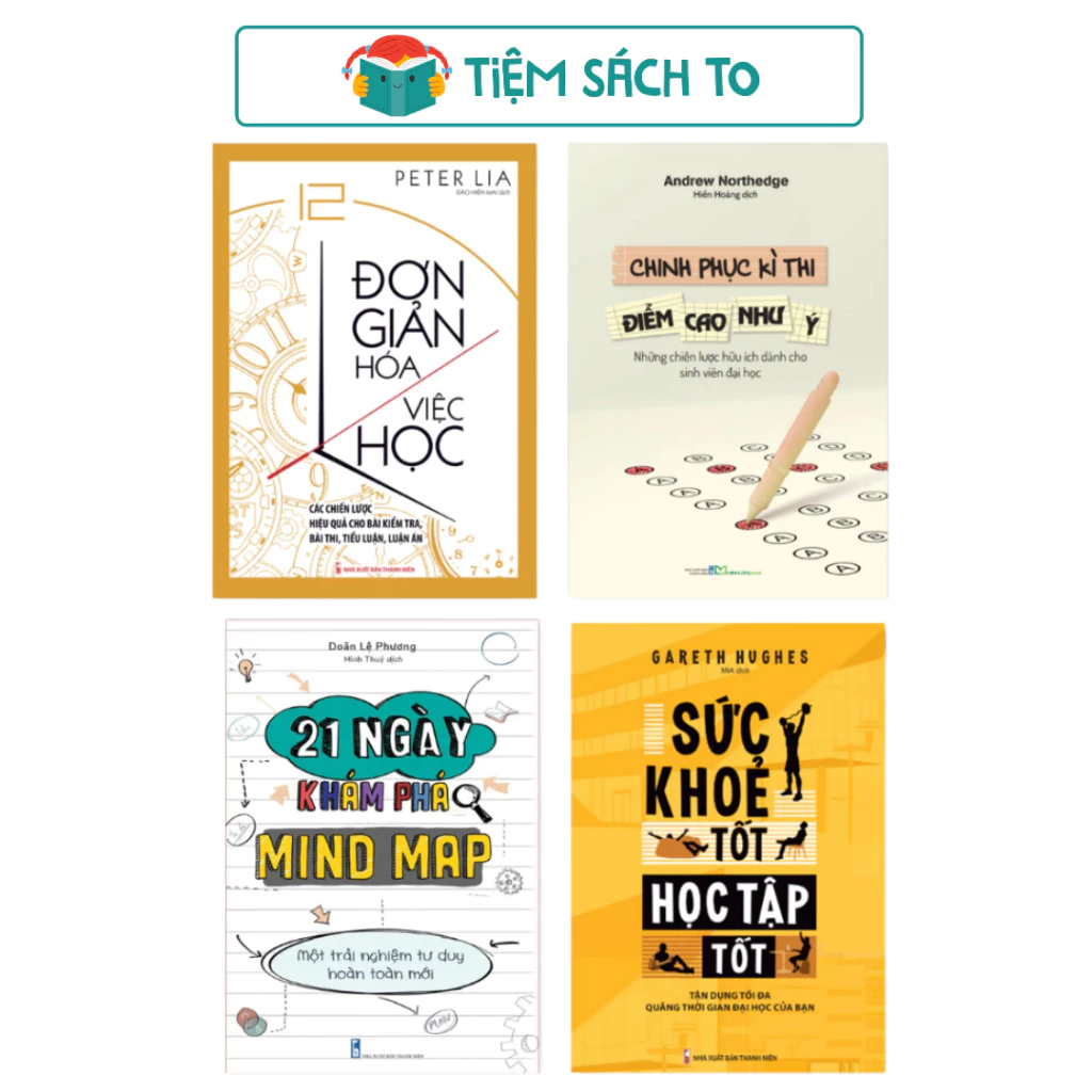 Sách: Sức Khỏe Tốt, Học Tập Tốt + Chinh Phục Kì Thi, Điểm Cao Như Ý + Đơn Giản Hóa Việc Học + 21 Ngày Khám Phá Mind Map