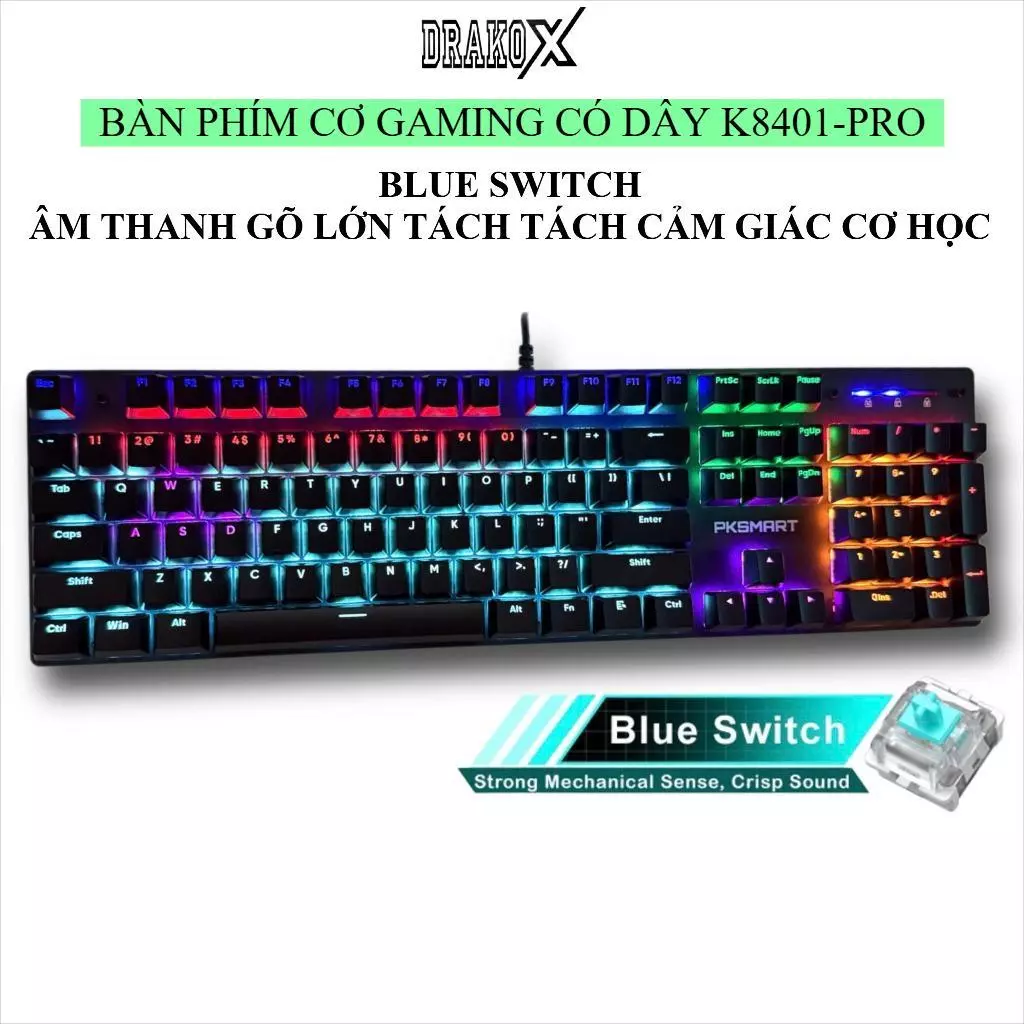 DRAKOX-K8401 PRO-Bàn Phím Cơ Gaming Có Dây - LED Nhiều Hiệu Ứng - Anti Ghosting Full Phím - Blue Red Switch