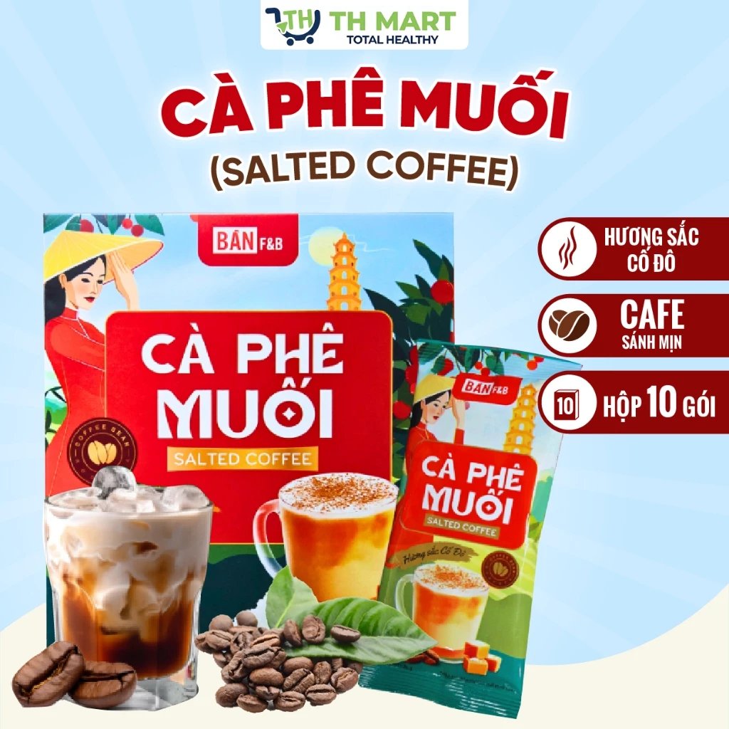 Cà Phê Muối Chuẩn Vị Huế Bản Cà Phê Hòa Tan Hương Sắc Cố Đô Đậm Sắc Văn Hoá Việt Nam Bản F&B