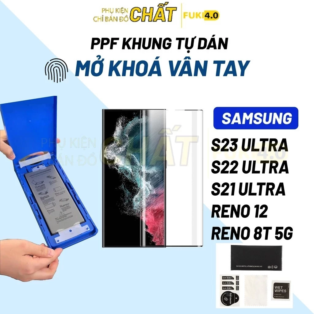 Miếng Dán Màn Hình SamSung PPF Có Khung Tự Dán Cho Các Dòng Màn Cong s21 Ultra s22 Ultra s23 Ultra s24 Ultra s25 Ultra