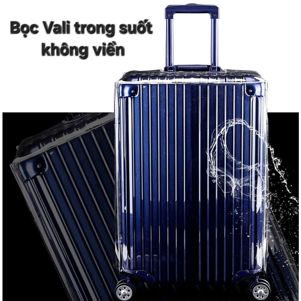 Túi Bọc Vali Trong Suốt PVC - Bảo Vệ Vali Toàn Diện, Chống Nước.