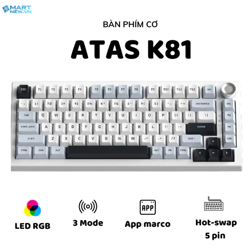 Bàn phím cơ không dây bluetooth Atas K81 - 3 Mode - Hotswap 5 pin - LED RGB - Có App