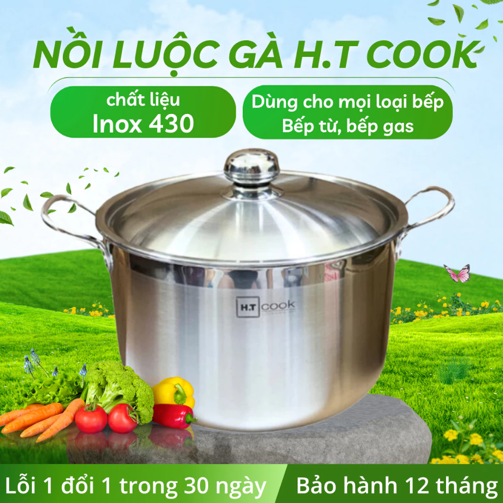 Nồi luộc gà Ht cook chất liệu inox 430 an toàn sức khỏe nồi đa năng sử dụng được tất cả các loại bếp