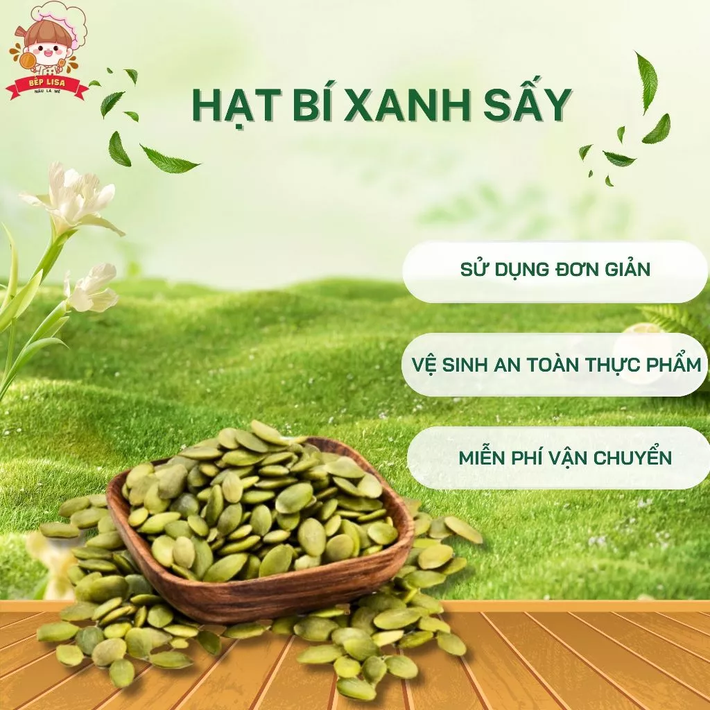 Hạt bí xanh sấy giòn nguyên vị tại Bếp Lisa, nhập khẩu Mỹ