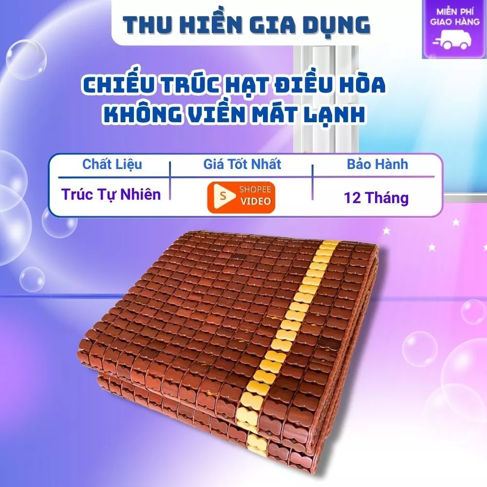 Chiếu trúc Chiếu tre Hạt điều hòa KHÔNG VIỀN mát lạnh 1m 1m2 1m4 1m6 1m8 2m Chiếu cao cấp
