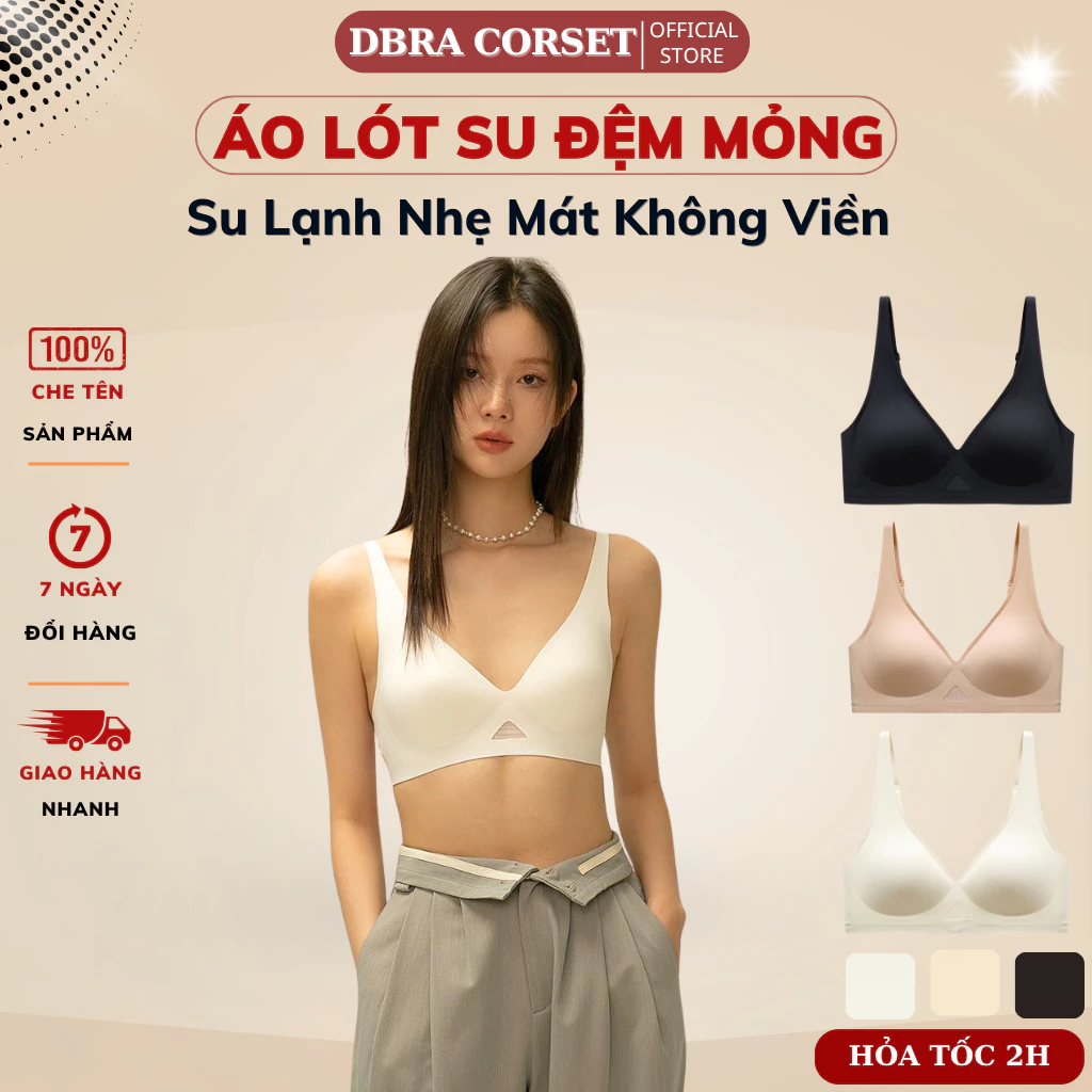 Áo Ngực Su Tàng Hình Không Đường May Chống Lộ Đệm Mỏng 0,3cm Thoải Mái Dbra Corset AV.09