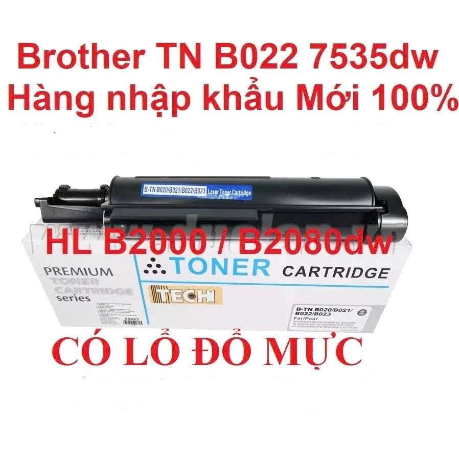Hộp mực TN B022 B027 máy in Brother DCP 7535dw 7620dw 7640dw-HL B2000d B2080dw 2082dw 2100d 2180dw -MFC 7715dw