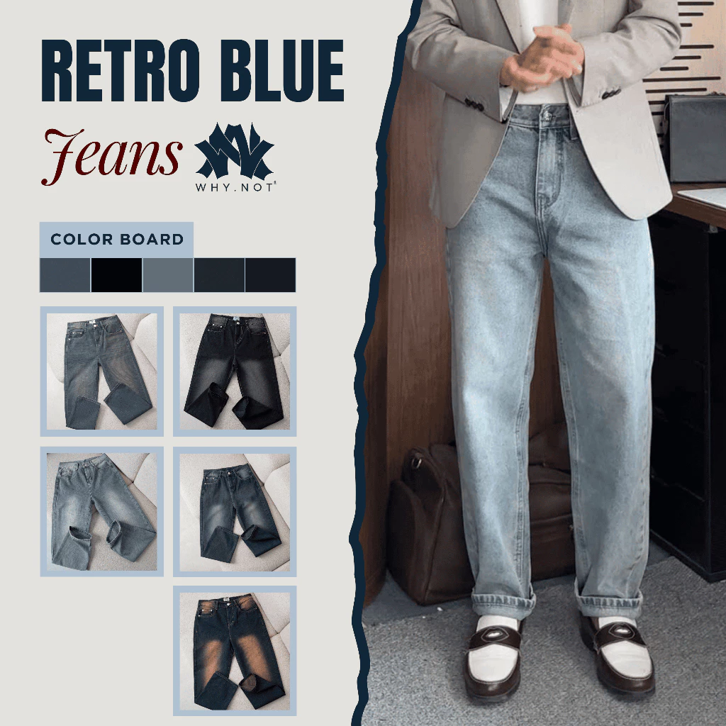 [VÕ HOÀNG YẾN x WHY.NOT] Quần Jean Nam Màu Xanh Retro- Quần Nam Ống Rộng WHY NOT Retro Blue Jeans