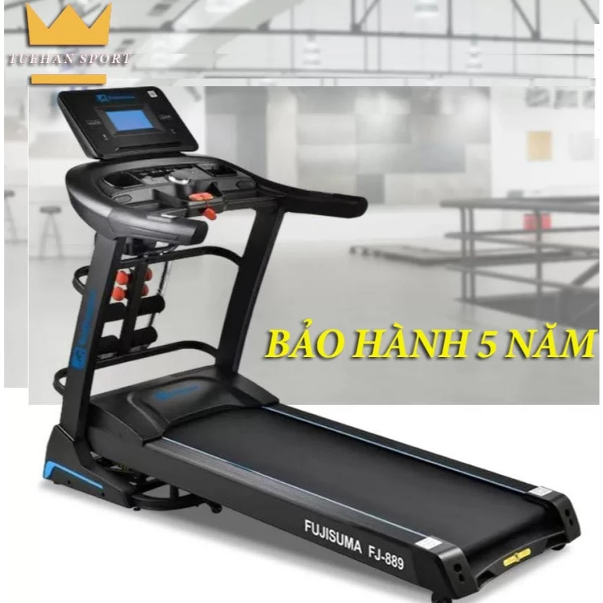 Máy chạy bộ đa năng Fujisuma FJ-889 TUEHAN SPORT  công xuất 3.7hp tốc độ 18 km/h bảo hành 5 năm