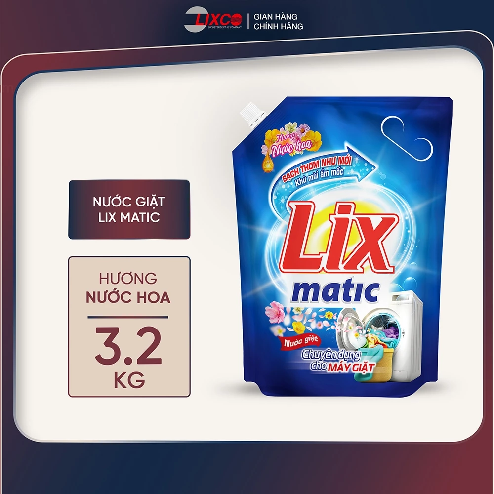 Nước giặt Lix Matic sạch thơm các hương nước hoa túi 3.2kg giặt tẩy mọi vết bẩn cứng đầu chuyên gia máy giặt