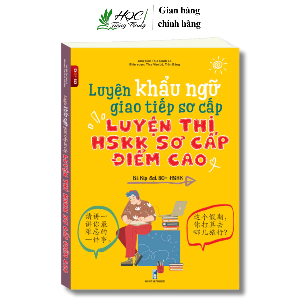 Sách Luyện Khẩu ngữ Giao tiếp Luyện thi HSKK sơ cấp điểm cao có AUDIO FILE NGHE