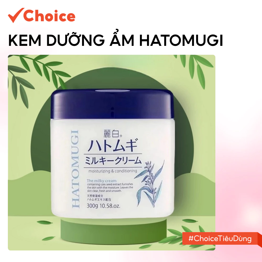 [Choice] Kem Dưỡng Ẩm Và Làm Sáng Da Hatomugi 4513574030015 Lọ 300g Cho Da Mềm Mịn, Chống Thô Ráp
