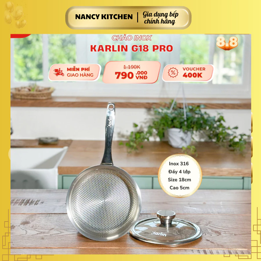 [Chính hãng] Chảo inox 316 Karlin G18 pro, đáy và thành 4 lớp,size 18 cao 5cm, tặng kèm nắp