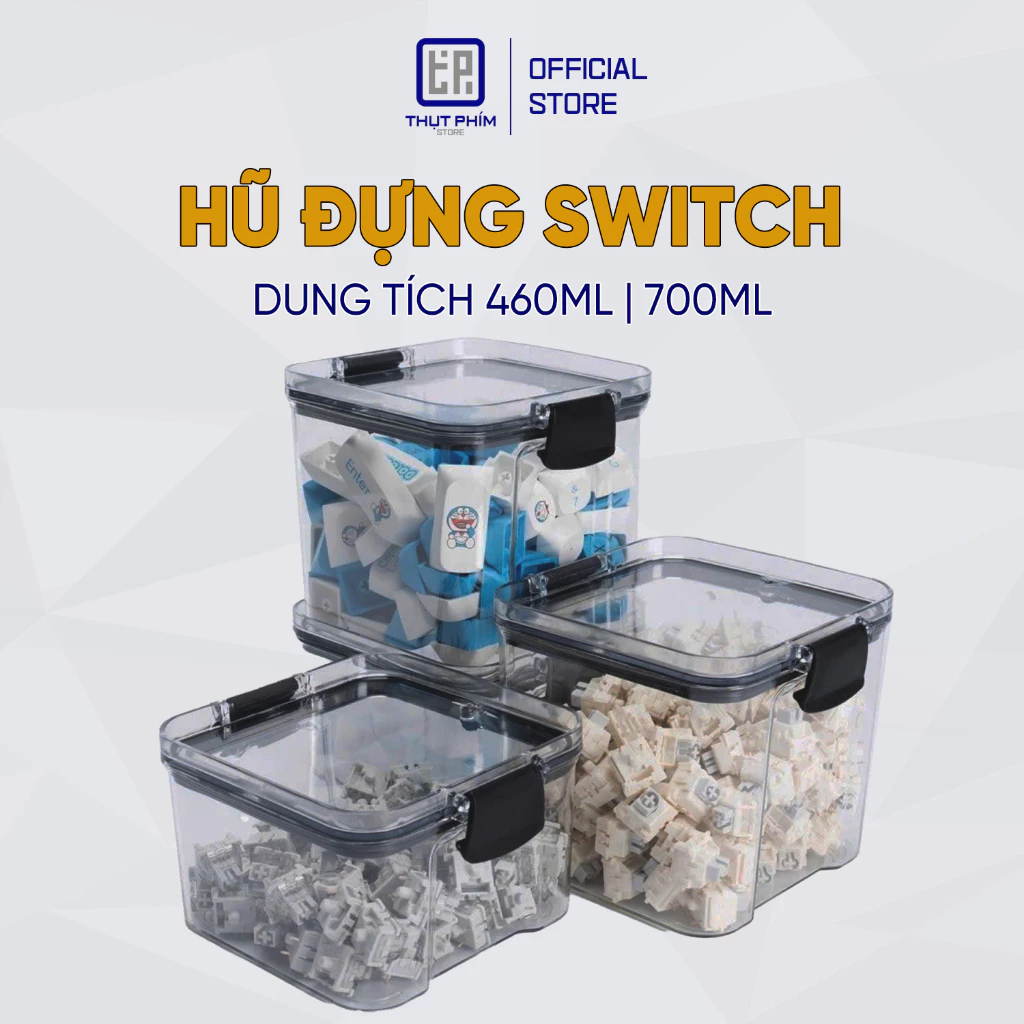 Hũ đựng switch Hộp đựng switch bàn phím cơ dung tích 460ml 700ml Thụt Phím