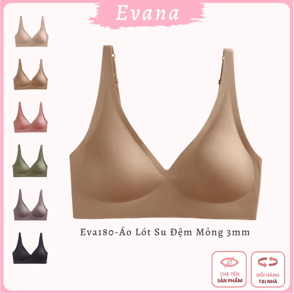 Áo lót đúc su non sữa 3D SILLY định hình vòng ngực co dãn 4 chiều siêu mát EVA180