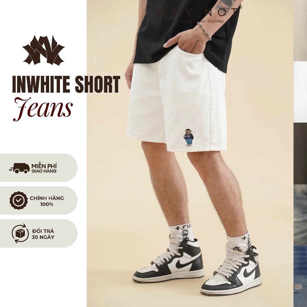 [Có Bigsize] - Quần Short Jean Nam WHY.NOT InWhite SHORT JEANS Form Trên Gối- Quần Đùi Nam Màu Trắng