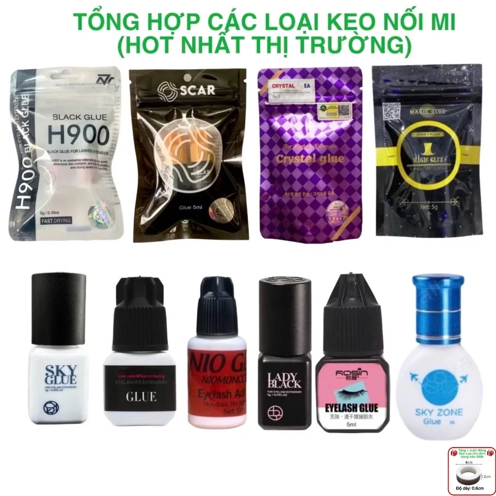 Tổng hợp các loại keo nối mi thông dụng trên thị trường OSCAR, H900, CRYSTAL, MAGIC, ROSIN, SKY...