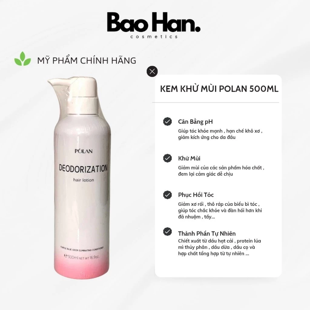KEM KHỬ MÙI HÓA CHẤT POLAN DEODORIZATION HAIR LOTION 500ML - KHỬ MÙI THUỐC UỐN NHUỘM, KHỬ KIỀM & PHỤC HỒI TÓC HƯ TỔN