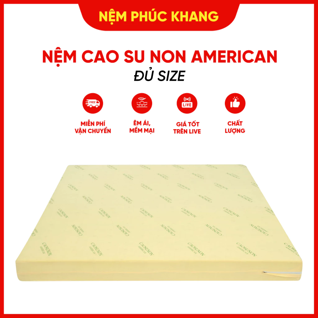 Nệm cao su non American (ép tổng hợp) đủ size (Giao toàn Quốc) (BH 15 năm chính hãng)