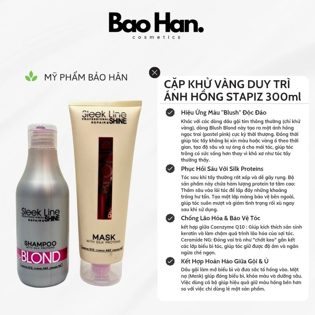BỘ DẦU GỘI / Ủ HỒNG STAPIZ SLEEK LINE BLUSH BLOND-KHỬ VÀNG & TẠO ÁNH HỒNG CHO TÓC TẨY, PHỤC HỒI TÓC HƯ TỔN (300ml/250ml)