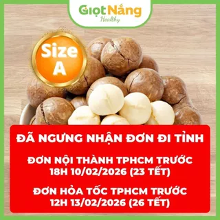 Hạt Macca Size A Đắk Lắk Giòn Bùi từ Nông Sản Giọt Nắng
