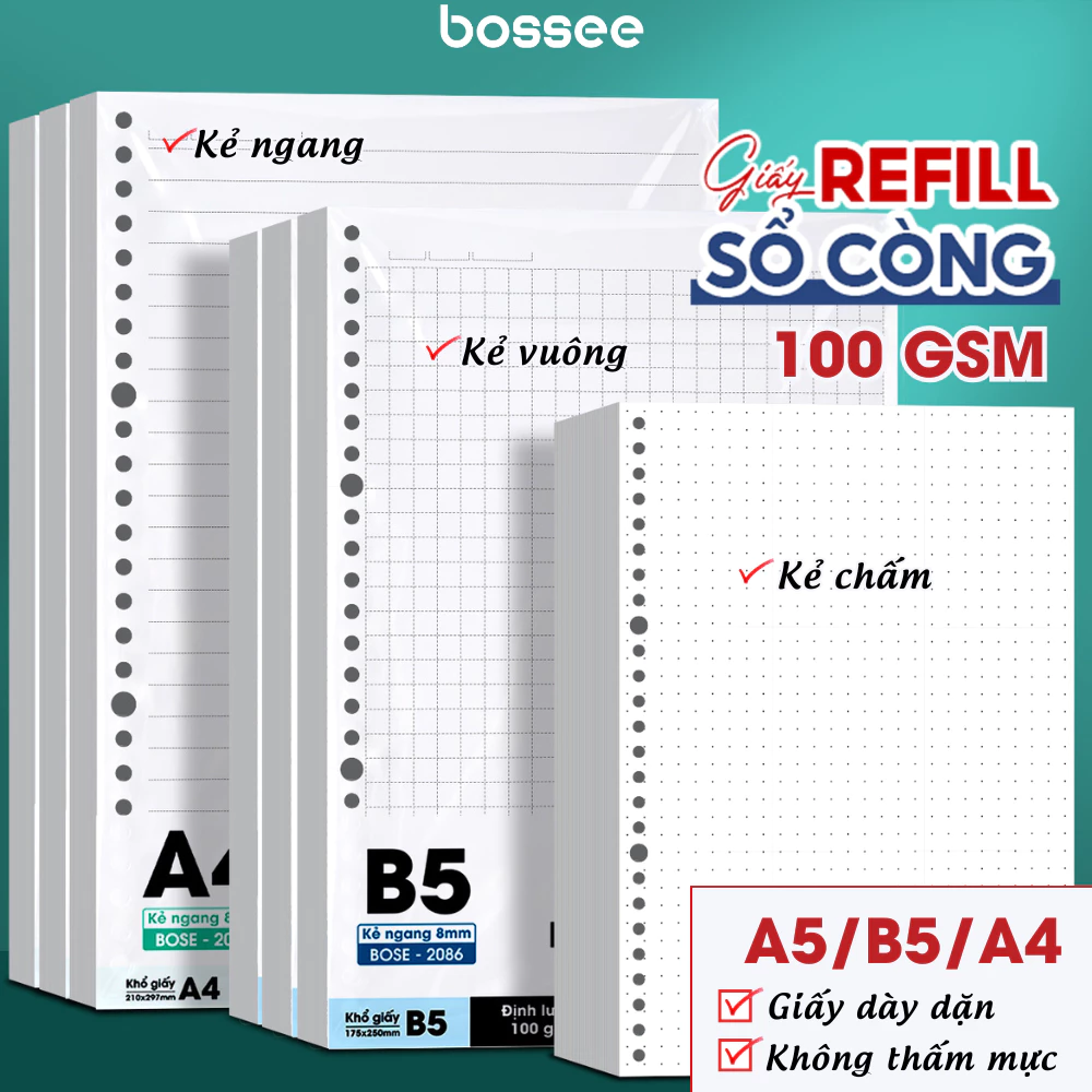 Ruột giấy refill sổ còng Bossee A4 A5 B5 20 26 30 lỗ định lượng 100gsm dày dặn chống lóa 3 loại dòng kẻ lựa chọn