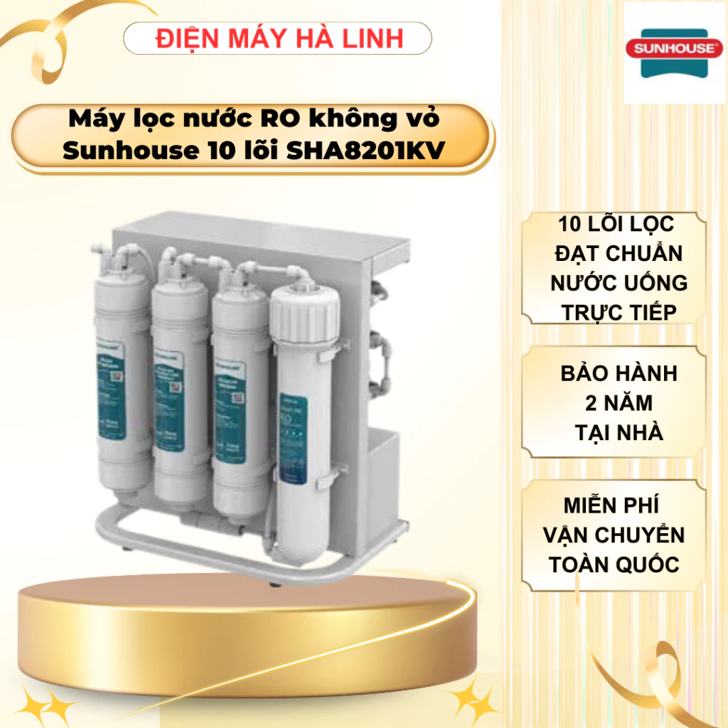 Máy lọc nước RO không vỏ Sunhouse 10 lõi SHA8201KV, Màng RO NK Hàn Quốc, BH 2 năm