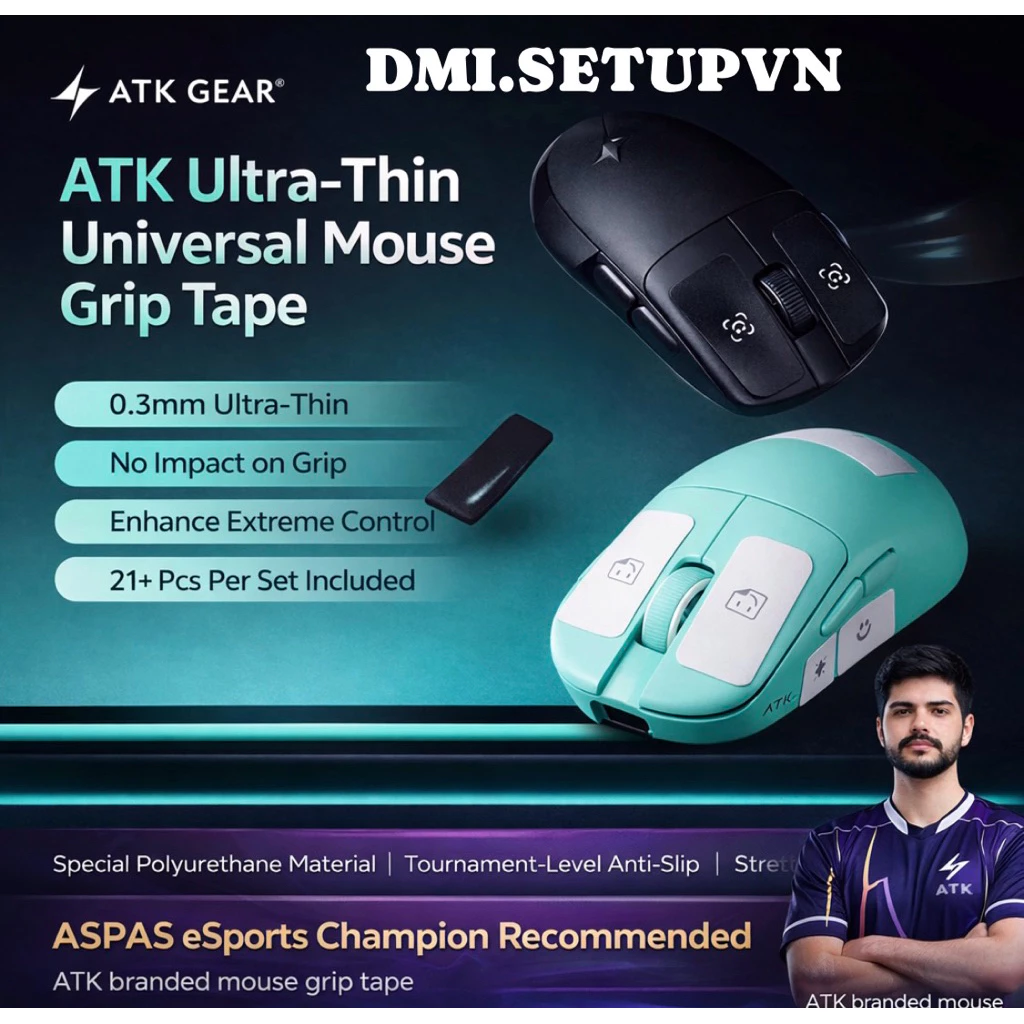 [HOẢ TỐC] Miếng dán chống trượt chuột ATK Gaming – Grip Tape siêu mỏng tăng độ kiểm soát chuột