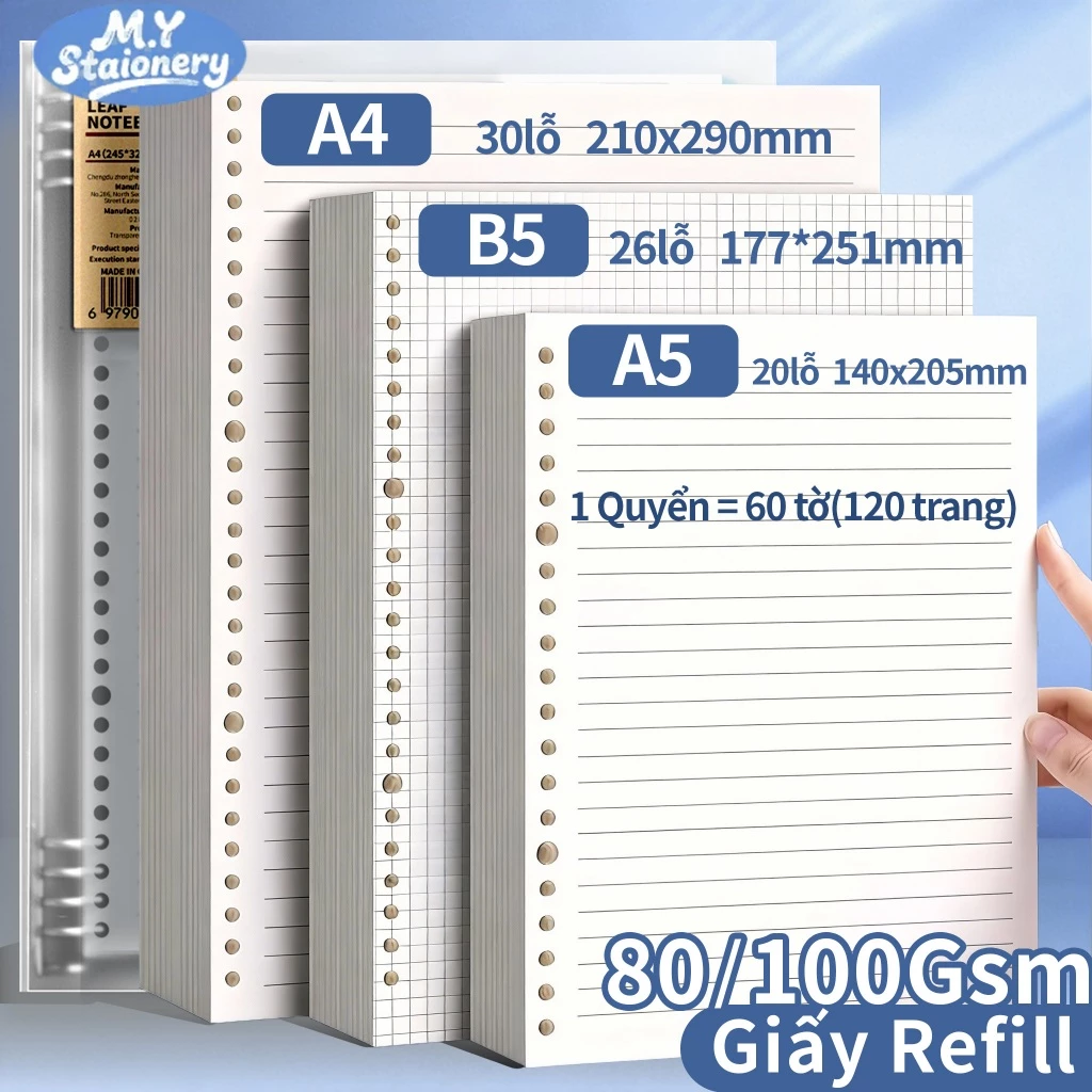 Giấy Refill Sổ Còng A4/A5/B5 120 Trang 80gsm/100gsm – Ruột Thay Thế Viết Mượt M.Y