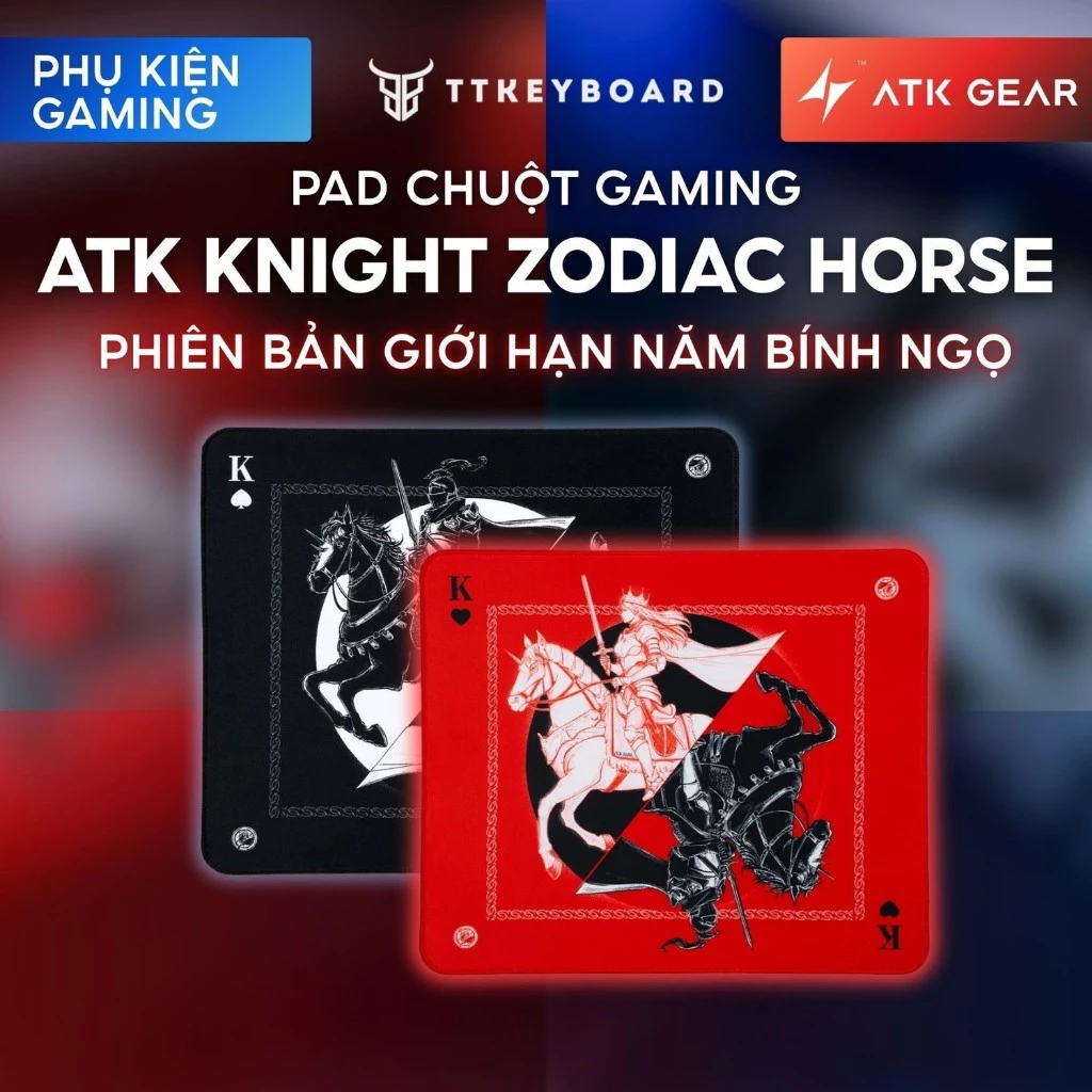 [Hỏa Tóc] Pad Chuột ATK Knight Zodiac Horse Cho Gaming Phiên Bản Giới Hạn Năm Bính Ngọ