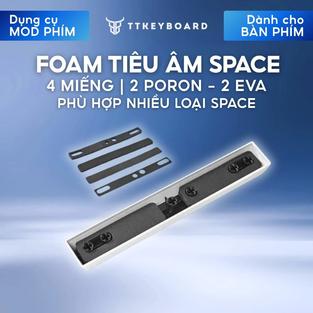 [ Hỏa Tốc] Combo Foam Tiêu Âm Chất Liệu Poron Eva Tiêu Âm Space | Giảm Ồn Chống Vang Space Bàn Phím Cơ | TTKeyboard