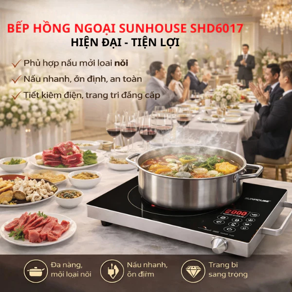Bếp Hồng Ngoại SUNHOUSE SHD6017 Đa Năng – Gia Nhiệt Nhanh, Mặt Kính Chịu Lực Tốt, Sử Dụng Được Tất Cả Loại Nồi