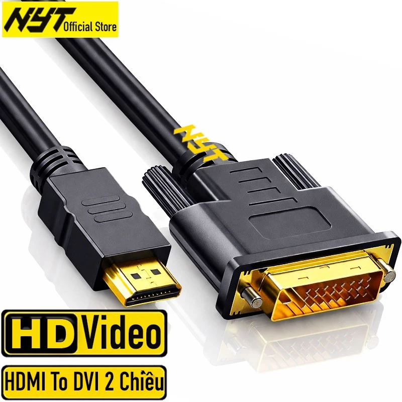 Dây HDMI To DVI Chính Hãng NYT H2D101 Dài 1M, 1.5M, 2M, 3M, 5M, 10M - BH 12T đổi mới