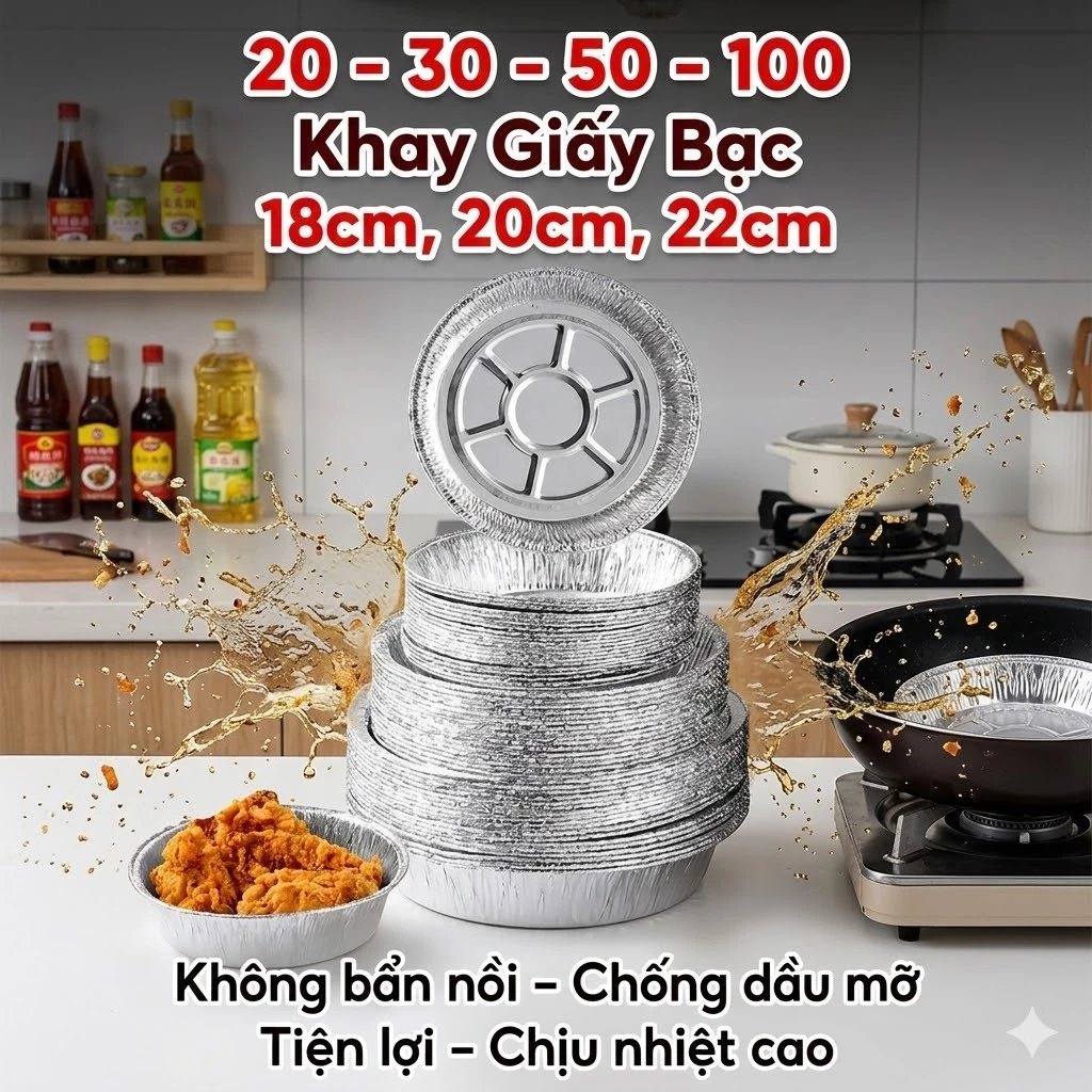 Set Khay Nhôm Giấy Bạc Tròn 18–20–22cm – Combo 30 / 50 / 100 Khay Nướng Bánh, Chịu Nhiệt Cao, Không Dính Tiện Dụng