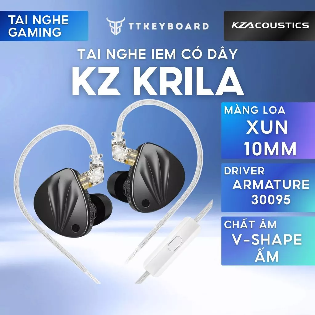[Hỏa Tốc] Tai Nghe KZ Krila Có Mic, Màng Loa XUN-10mm, Driver Balanced Armature 30095 Âm V-shape Ấm