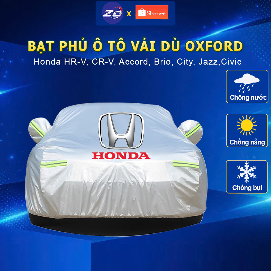 Bạt phủ xe Honda HR-V,CR-V,Accord,Brio,City,Jazz,Civic áo trùm che phủ xe hơi, bạt phủ trùm oto vải dù oxford tráng bạc