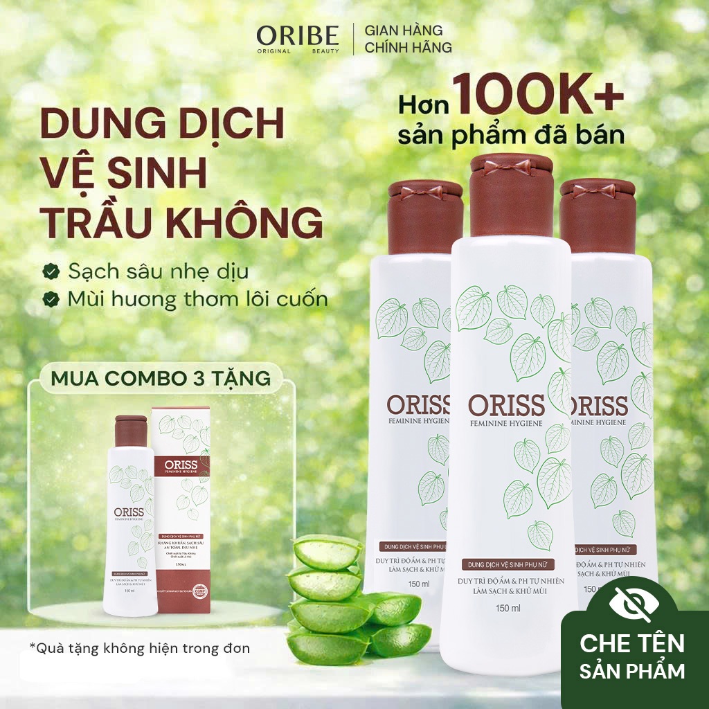 Dung dịch vệ sinh phụ nữ Oriss trầu không khử mùi ngừa ngứa kháng khuẩn cân…