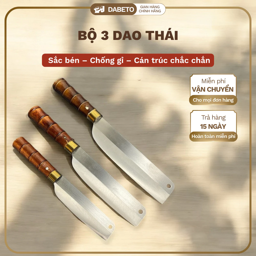 Bộ 3 Dao Thái DABETO Bản To, Vừa, Nhỏ, Tiện Lợi Dùng Gia Đình - Cán Đốt Trúc Chống Trơn Trượt