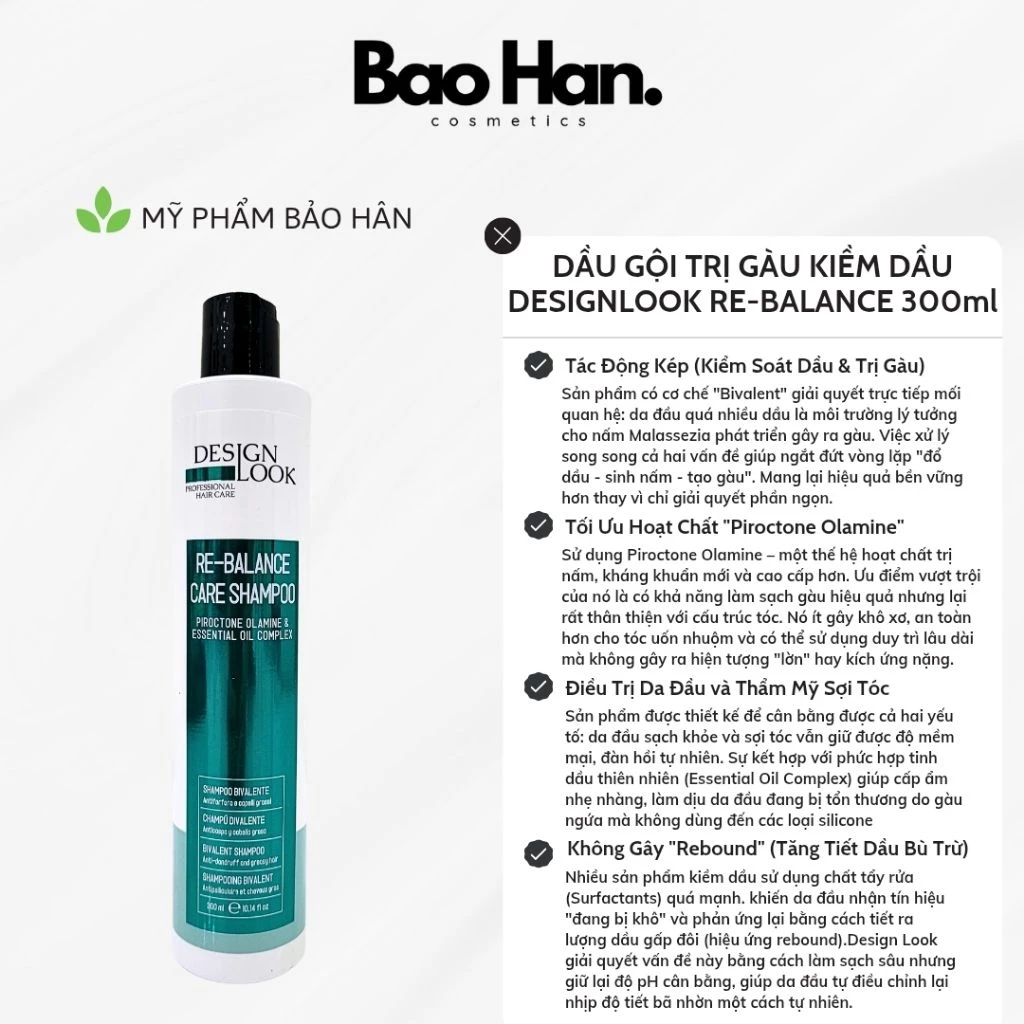 DẦU GỘI CHỐNG GÀU KIỀM DẦU DESIGNLOOK RE BALANCE CARE 300ML - TÁC ĐỘNG KÉP SẠCH GÀU, GIẢM DẦU NHỜN, DƯỠNG TÓC MỀM MƯỢT