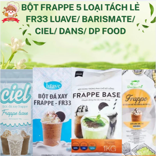 Bột Frappe Luave/ Dans/ Ciel/ Barismate/ DP Food - Nguyên liệu làm kem dẻo, đá xay chống tách nước