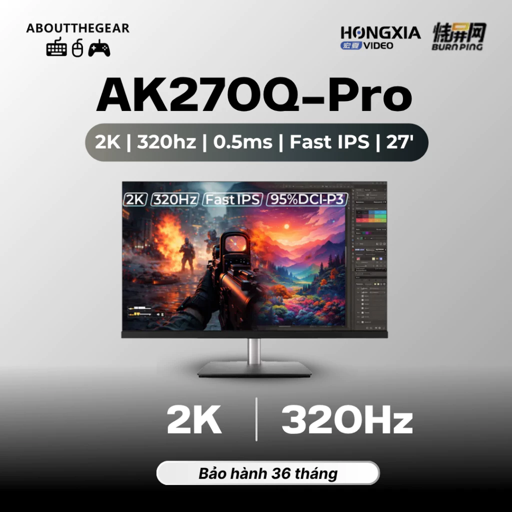 Màn hình 2K-320Hz Hongxia AK270Q-Pro chuyên game FPS, AAA (NEWSEAL-BH 36 THÁNG)