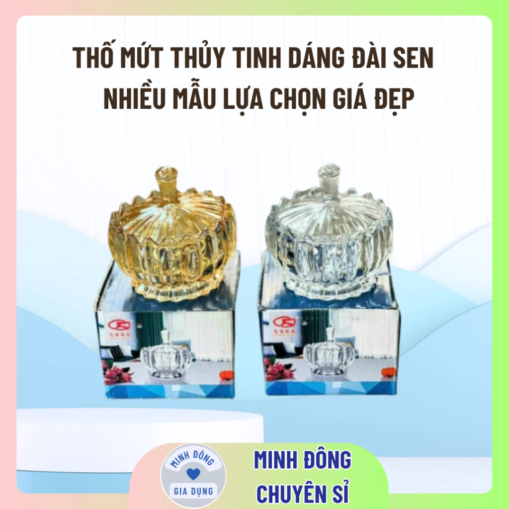 Thố mứt thủy tinh pha dáng đài sen và nhiều mẫu lựa chọn giá đẹp