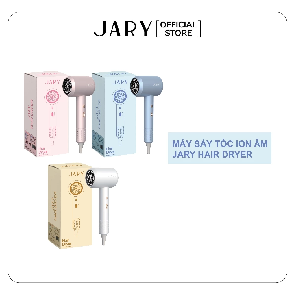 Máy sấy tóc ion âm Jary Hair Dryer