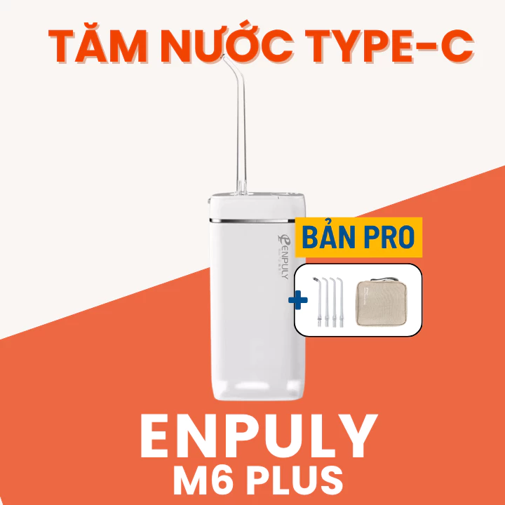[PLUS] Máy tăm nước Enpuly M6 Plus - Xịt vệ sinh răng miệng Enpuly M6 - Máy tăm nước Xiao