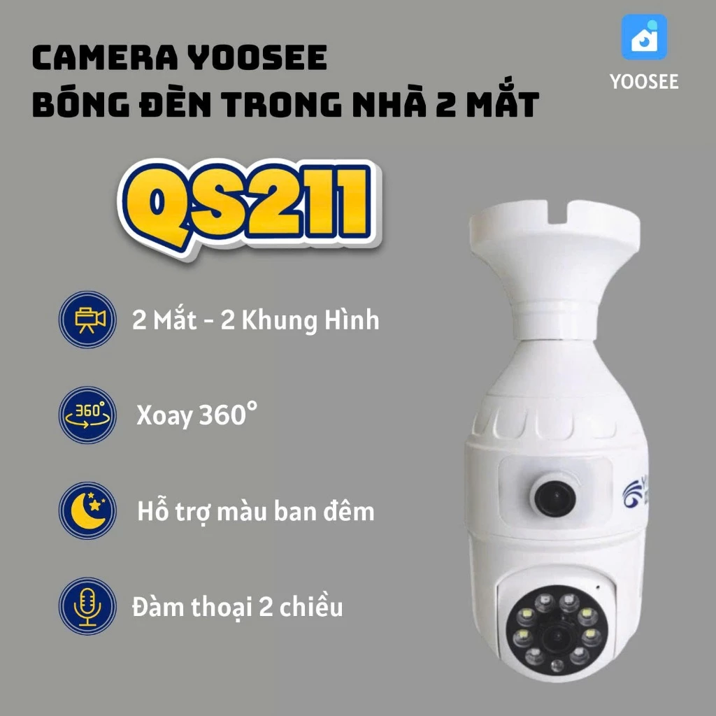 Camera Wifi Trong Nhà Yoosee 2 Mắt QS211 Chui Bóng Đèn - Xoay 360 Độ - Xem Đêm Có Màu