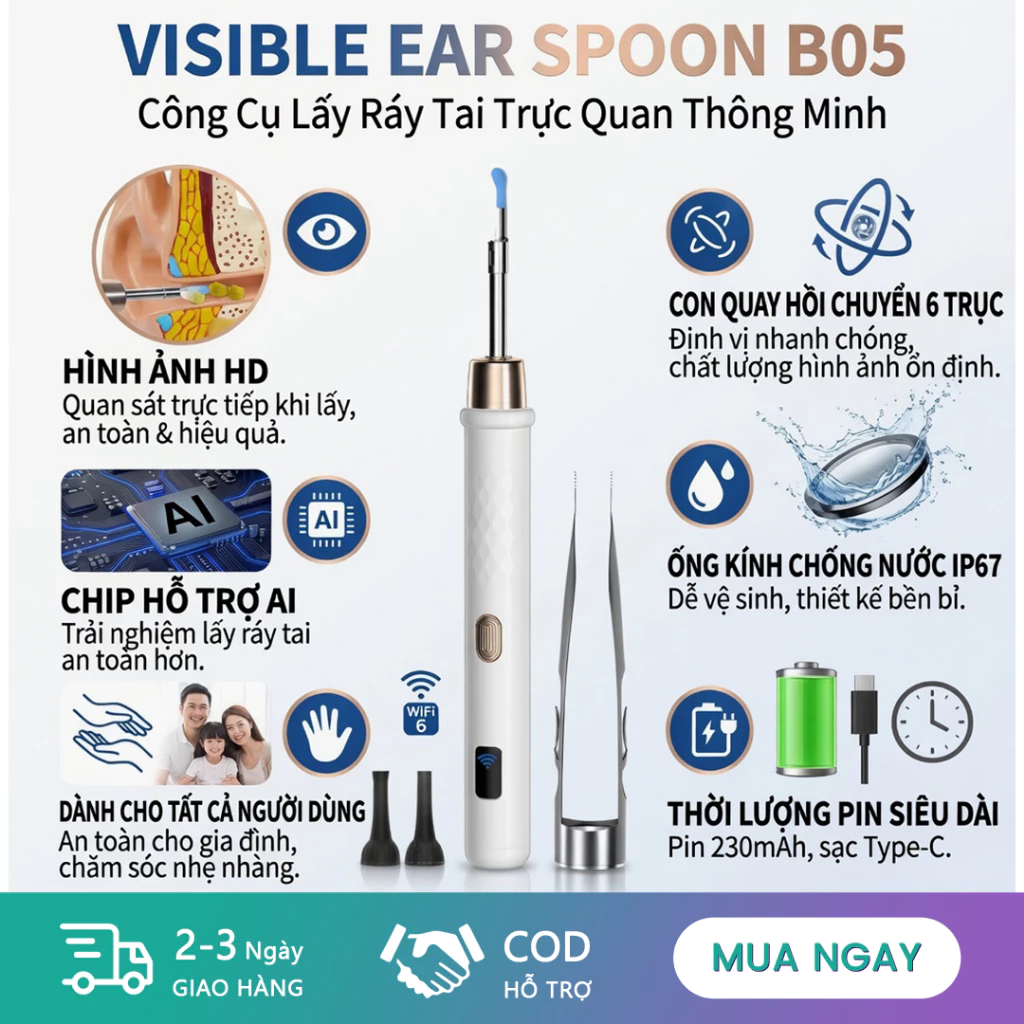 Dụng Cụ Lấy Ráy Tai Có Camera B05 - Nội Soi HD WiFi 6, Chip AI Thông Minh, Chống Nước IP67, Kèm Nhíp Gắp Cao Cấp