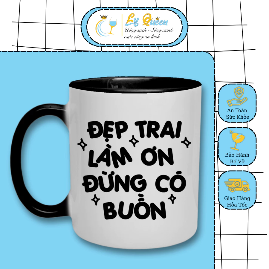 Cốc Sứ Đẹp Trai Làm Ơn Đừng Có Buồn, In Ảnh, Ly Sứ Quà Tặng Bạn Trai Cute Hỏa Tốc