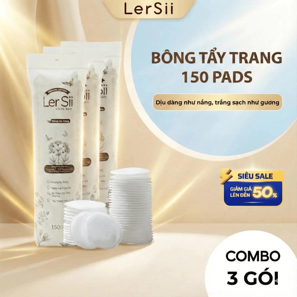 [ COMBO 03 GÓI ] Bông Tẩy Trang LerSii 150 Miếng – Cotton Tự Nhiên Cao Cấp, Dịu Nhẹ Cho LÀN Da