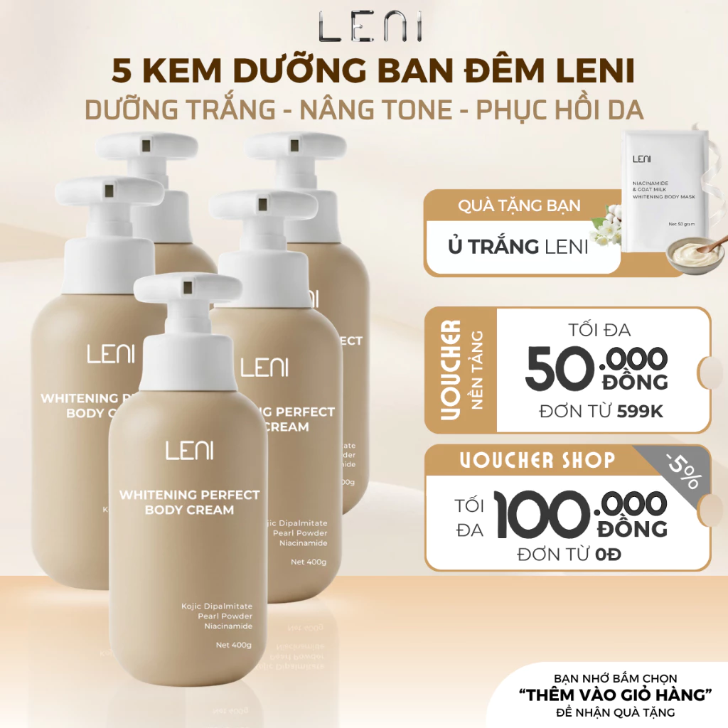 [Tặng 4 Ủ Trắng] COMBO 5 CHAI KEM BAN ĐÊM LENI 400ml WHITENING PERFECT BODY CREAM - DƯỠNG DA NÂNG TONE
