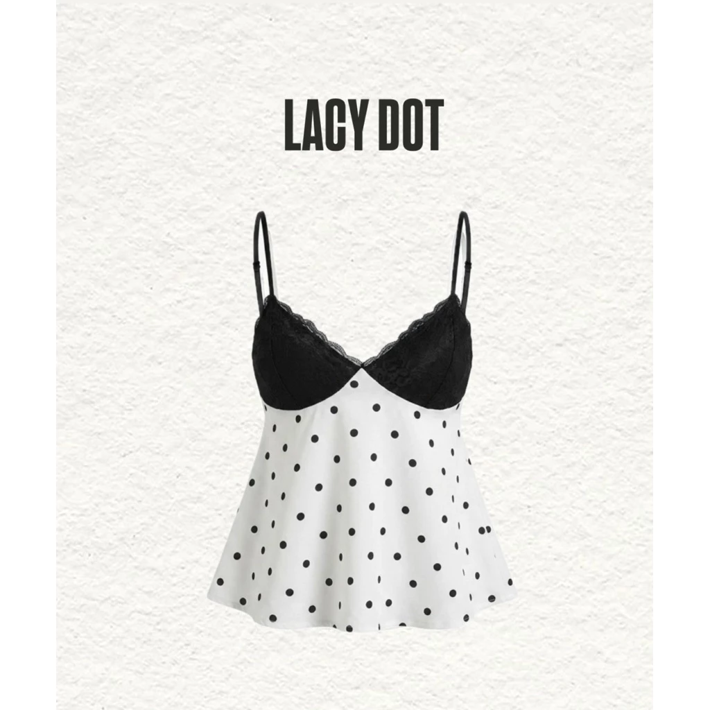 Áo hai dây lụa chấm bi phối ren form babydoll, có tăng đơ chỉnh dây CHICBEE